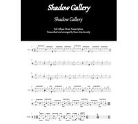 Shadow Gallery - Shadow Gallery: Full Album Drum Transcription