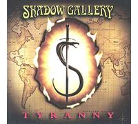Shadow Gallery - Tyranny