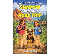 Shadow Goes on a Road Trip: A Tail of Confidence and Big Adventures
