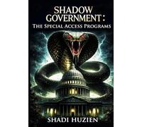 Shadow Government: The Special Access Programs