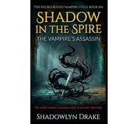 Shadow In The Spire: The Vampire's Assassin: 16