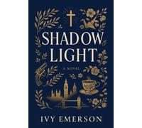Shadow Light: A Clean Christian Romantic Suspense Novel Set in London
