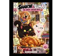 SHADOW & LUNA: THE GREAT CHICKEN HEIST: 1