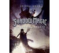 Khan Joshua – Shadow Magic. La saga completa – DeAgostini