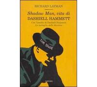 Shadow man, vita di Dashiell Hammett