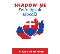 Shadow Me: Let's Speak Slovak!