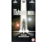 Shadow Men, the