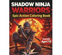 Shadow Ninja Warriors: Epic Action Coloring Book for Kids