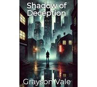 Shadow of Deception