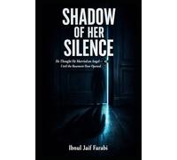 Shadow of Her Silence: He Thought He Married an Angel-Until the Basement Door Opened