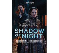 Deborah Harkness – Shadow of Night – Il secondo libro della serie All Souls – Tascabile