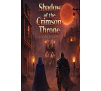 Shadow of the Crimson Throne