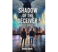 Shadow of the Deceiver: The Genesis Trust, Book 3