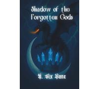 Shadow of the Forgotten Gods