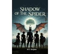 Shadow Of The Spider: A Quest To Save A Queen