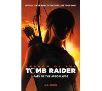 Shadow of the Tomb Raider: Path of the Apocalypse