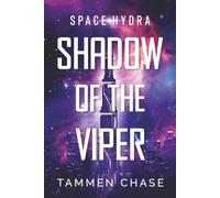 Shadow of the Viper: A Sapphic Space Opera Romance: 3
