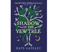 Shadow of the Yew Tree