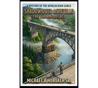Shadow Over Asheville: The Thorne Legacy