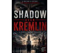 Shadow over the Kremlin