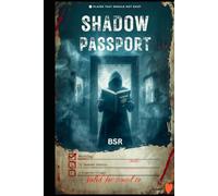 Shadow Passport: Every Place Has a Dark Secret