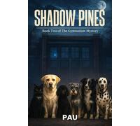 Shadow Pines: Book Two of The Gymnasium Mystery