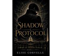 Shadow Protocol: A Dark Hacker and Assassin Romance (The Executive Underworld Book Two)