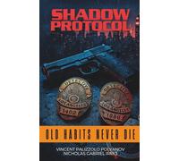 Shadow Protocol: Old Habits Never Die
