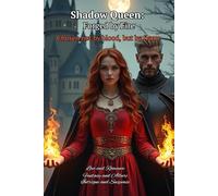 Shadow Queen:: Forged By Fire