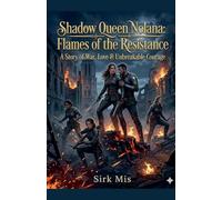 Shadow Queen Nolana: Flames of the Resistance: 32767