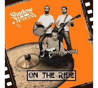 Shadow Rebels On the Ride Album Digipak