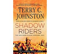 Shadow Riders: The Southern Plains Uprising, 1873: 6
