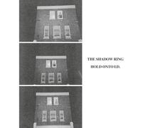 Shadow Ring,the - Hold Onto I.d.