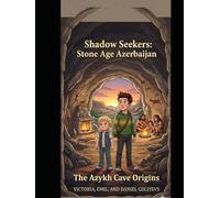 Shadow Seekers: Stone Age Azerbaijan