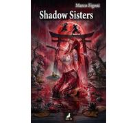 Shadow sisters