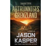 Shadow Strike: Abtrünniges Grenzland