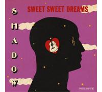 Shadow Sweet Sweet Dreams (CD) Album