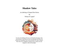 Shadow Tales: An Anthology of Short Stories