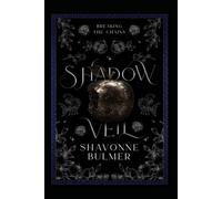 Shadow Veil: Breaking The Chains