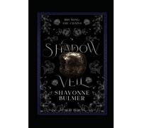 Shadow Veil: Breaking The Chains
