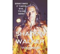 Shadow Walker