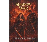 Shadow War: A Dark Military Enemies to Lovers Romance