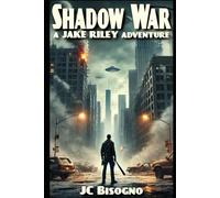 Shadow War (a Jake Riley Adventure)