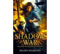 Shadow War: An Alaskan Folklore Urban Fantasy
