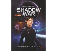 Shadow War: ASC Galaxy Book 2