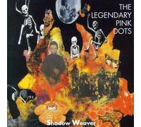 Shadow Weaver - The Legendary Pink Dots (Audio cd)