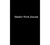 Shadow Work Companion Journal For the one brave enough to face their shadow: For the one brave enough to face their shadow