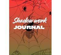 Shadow work journal, face your inner demons: Halloween edition with deep prompts to explore your fears & hidden self
