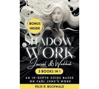 Shadow Work Journal & Workbook Based on Carl Jung: Reclaim Your True Self, Deepen Self Love & Track & Heal Past Triggers & Traumas - Shadow Work Guidebook with Questions for Self Insight & In Therapy