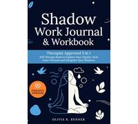 Shadow Work Journal & Workbook: Therapist Approved 5 in 1 Self Therapy Book to Explore Your Depths, Repair Inner Wounds and Integrate Your Shadows